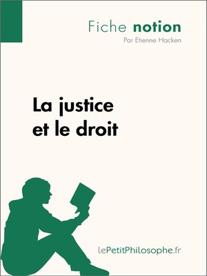 cover image of La justice et le droit--Fiche notion